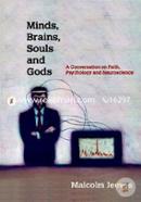 Minds, Brains, Souls and Gods: A Conversation on Faith, Psychology and Neuroscience image
