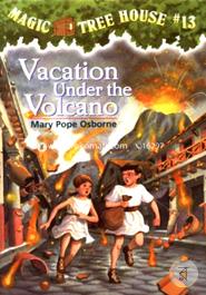 Magic Tree House 13: Vacation Under the Volcano image