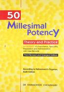 50 Millesimal Potency In Theory And Practice image