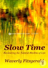 Slow Time: Recovering the Natural Rhythm of Life image