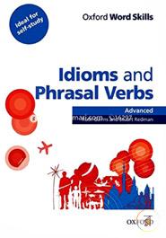 Oxford Word Skills: Advanced - Idioms and Phrasal Verbs Student Book with Key image