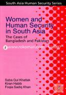 Women and Human Security in South Asia : The Case of Bangladesh and Pakistan image