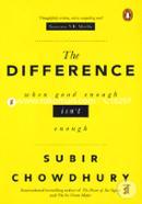 The Difference: When Good Enough isn't Enough image