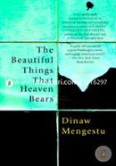 The Beautiful Things That Heaven Bears image