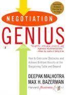 Negotiation Genius: How to Overcome Obstacles and Achieve Brilliant Results at the Bargaining Table and Beyond image
