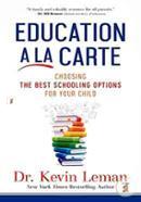 Education a la Carte: Choosing the Best Schooling Options for Your Child image