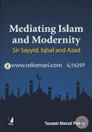 Mediating Islam and Modernity - Sir Sayyid Iqbal and Azad image