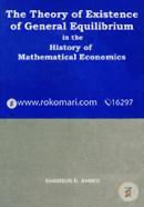 The Theory of Existence of General Equilibrium in the History of Mathematical Economics image