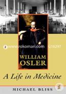 William Osler: A Life in Medicine image