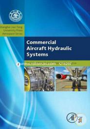 Commercial Aircraft Hydraulic Systems: Shanghai Jiao Tong University Press Aerospace Series (Aerospace Engineering) image