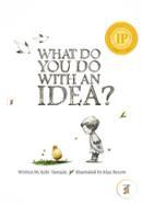 What Do You Do With An Idea? image