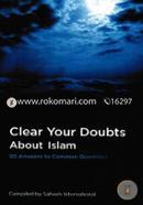 Clear Your Doubts About Islam: 50 Anwers to Common Questions image