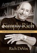 Simply Rich: Life and Lessons from the Cofounder of Amway image