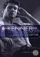 Say My Name: A Stark Novel image