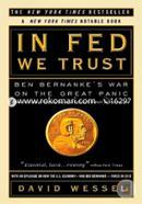 In FED We Trust: Ben Bernanke's War on the Great Panic  image