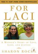 For Laci: A Mothers Story of Love, Loss, and Justice image