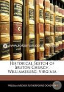 Historical Sketch of Bruton Church, Williamsburg, Virginia image