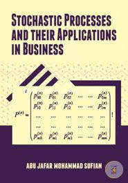 Stochastic Processes and Their Applications in Business image