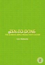 Zen to Done: The Ultimate Simple Productivity System image