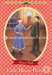 Little House Parties (Little House Chapter Book)