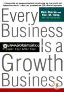 Every Business Is a Growth Business: How Your Company Can Prosper Year After Year image