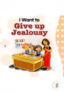 I Want To Give Up Jealousy image