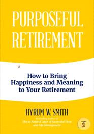 Purposeful Retirement: How to Bring Happiness and Meaning to Your Retirement  image
