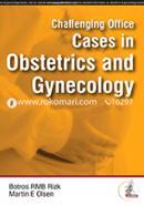 Challenging Office Cases In Obstetrics And Gynecology image