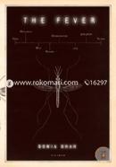 The Fever: How Malaria Has Ruled Humankind for 500,000 Years image