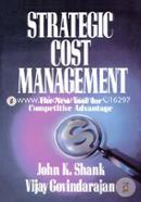 Strategic Cost Management: The New Tool for Competitive Advantage image