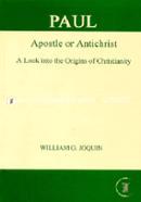 Paul: Apostle or Anti-Christ image