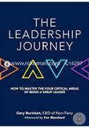 The Leadership Journey: How to Master the Four Critical Areas of Being a Great Leader image