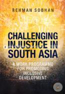 Challenging In Justice In South Asia (A Work Programme For Promoting Inclusive Development) image