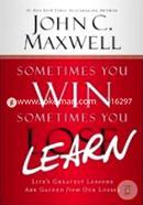 Sometimes You Win Sometimes You Learn image