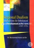 Regional Dualism: Implications For Imbalanced Development In Pakistan(1947-1970) image