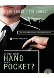 Is That Your Hand in My Pocket? : The Sales Professional's Guide to Negotiating image