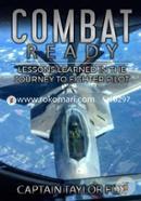 Combat Ready: Lessons Learned in the Journey to Fighter Pilot image