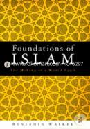 Foundations of Islam: The Making of a World Faith image