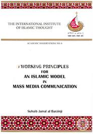 Working Principles for an Islamic Model in Mass Media Communication image