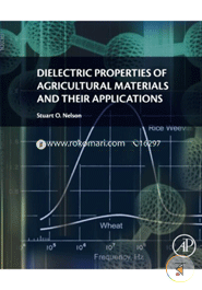 Dielectric Properties of Agricultural Materials and their Applications image