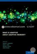 What Is Adaptive about Adaptive Memory?  image