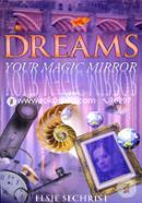 Dreams: Your Magic Mirror image