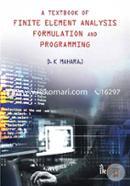 A Textbook of Finite Element Analysis - Formulation and Programming image