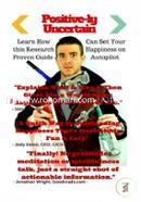 Positively Uncertain: Learn The New Hack To Hit The Happiness Jackpot image