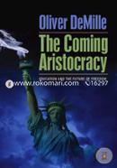 The Coming Aristocracy image