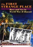 The First Strange Place: Race and Sex in World War II Hawaii image