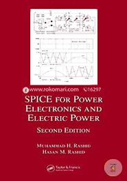 SPICE for Power Electronics and Electric Power (Electrical and Computer Engineering) image