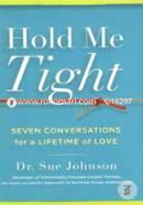 Hold Me Tight: Seven Conversations for a Lifetime of Love image