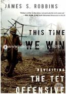 This Time We Win: Revisiting the Tet Offensive image