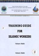 Training Guide for Islamic Workers (Human Development, 1) image